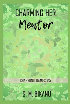 Paperback Charming Her Mentor: A New Adult Workplace Contemporary Romance Book