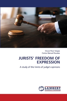 JURISTS’ FREEDOM OF EXPRESSION: A study of the limits of judge's opinions