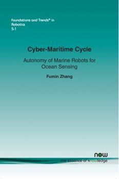 Paperback Cyber-Maritime Cycle: Autonomy of Marine Robots for Ocean Sensing Book