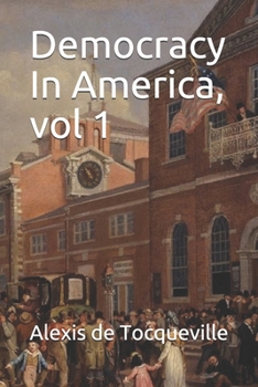 Paperback Democracy In America, vol 1 Book