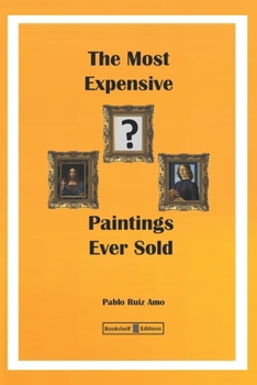Paperback The Most Expensive Paintings Ever Sold Book