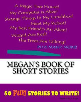 Paperback Megan's Book Of Short Stories Book