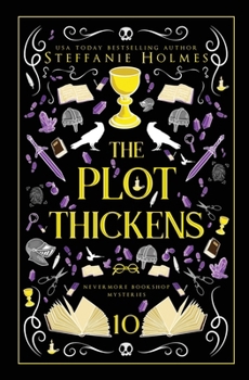 The Plot Thickens (Nevermore Bookshop Mysteries) - Book #10 of the Nevermore Bookshop Mysteries