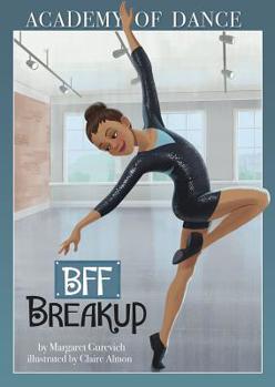 BFF Breakup - Book  of the Academy of Dance