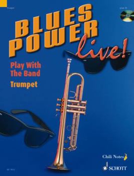 Blues Power Live! - Play with the Band: Trumpet