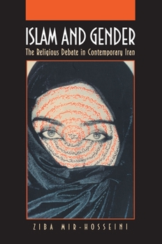 Paperback Islam and Gender: The Religious Debate in Contemporary Iran Book