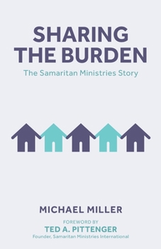 Paperback Sharing the Burden: The Samaritan Ministries Story Book