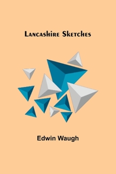 Paperback Lancashire Sketches Book