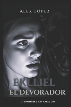 Paperback Eklliel El Devorador [Spanish] Book