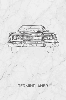 TERMINPLANER: Autosammler Kalender Retro Auto Terminkalender - 80er Auto Wochenplaner Vintage Oldtimer Wochenplanung Vintage Taschenkalender Oldschool To-Do Liste Termine (German Edition)