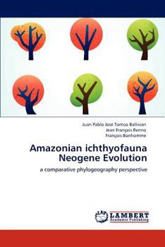Paperback Amazonian ichthyofauna Neogene Evolution Book