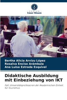 Paperback Didaktische Ausbildung mit Einbeziehung von IKT [German] Book