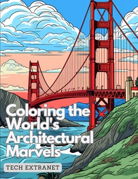 Coloring the World's Architectural Marvels: A Journey in Ink and Imagination