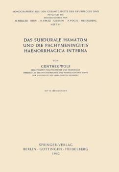 Paperback Das Subdurale Hämatom Und Die Pachymeningitis Haemorrhagica Interna [German] Book