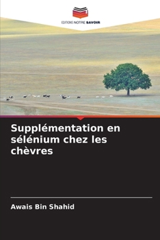Paperback Supplémentation en sélénium chez les chèvres [French] Book
