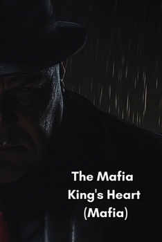Paperback The Mafia King's Heart (Mafia) Book