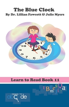 Paperback The Blue Clock: Learn to Read Book 11 (American Version) Book