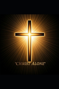 Paperback Christ Alone: The Case for Christianity's Exclusive Truth Book