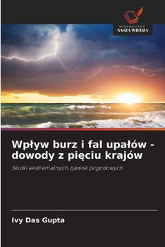 Paperback Wplyw burz i fal upalów - dowody z pi&#281;ciu krajów [Polish] Book