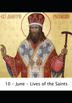 10 - June - Book #10 of the Great Collection of the Lives of the Saints