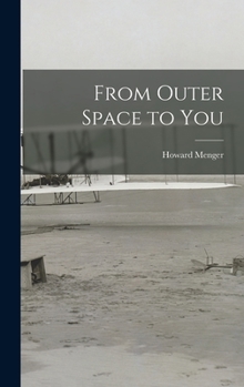 Hardcover From Outer Space to You Book