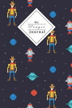 My Prayer Journal: Your Own Personal Prayer Journal For Young Christian Women Use Your Own Prayer And Bible Verse Of The Day 120 Pages