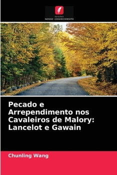 Paperback Pecado e Arrependimento nos Cavaleiros de Malory: Lancelot e Gawain [Portuguese] Book