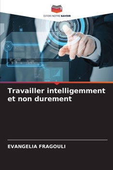 Paperback Travailler intelligemment et non durement [French] Book