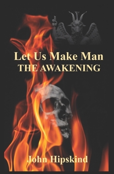 Paperback Let Us Make Man: The Awakening Book