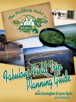 Paperback Fabulous Field Trip Planning Guide Book