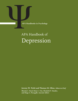 Misc. APA Handbook of Depression: Volume 1: Classification, Co-Occurring Conditions, and Etiological Processes; Volume 2: Minoritized Populations, Lifespan Book