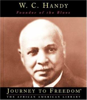 Library Binding W. C. Handy: Founder of the Blues Book