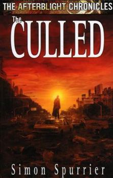 The Culled - Book #1 of the Afterblight Chronicles