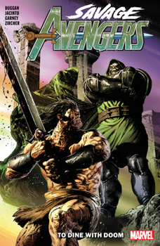 Savage Avengers, Vol. 2: To Dine With Doom - Book  of the Savage Avengers 2019 Single Issues