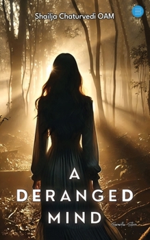 Paperback A Deranged Mind Book