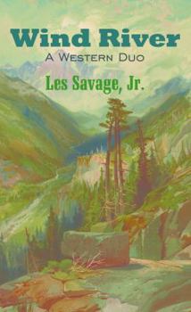 Hardcover Wind River: A Western Duo [Large Print] Book