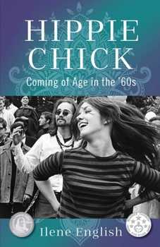 Paperback Hippie Chick: Coming of Age in the '60s Book