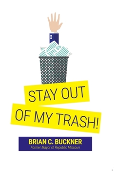Paperback Stay Out Of My Trash! Book