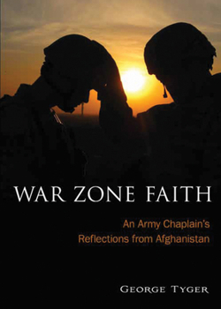 Paperback War Zone Faith: An Army Chaplain's Reflections from Afghanistan Book