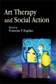 Paperback Art Therapy and Social Action Book