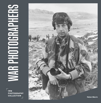 Hardcover War Photographers: Iwm Photography Collection Book