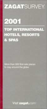 Paperback Zagatsurvey 2001 Top International Hotels, Resorts & Spas Book