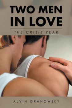 Paperback Two Men in Love: The Crisis Year Book