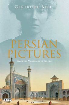 Paperback Persian Pictures: From the Mountains to the Sea Book