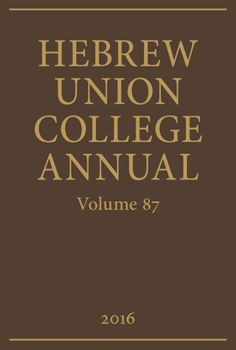 Hardcover Hebrew Union College Annual Volume 87 Book
