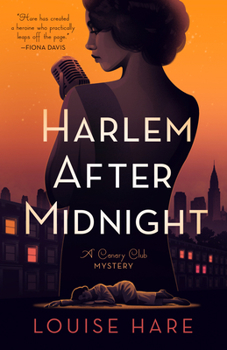 Harlem After Midnight - Book #2 of the Canary Club Mystery