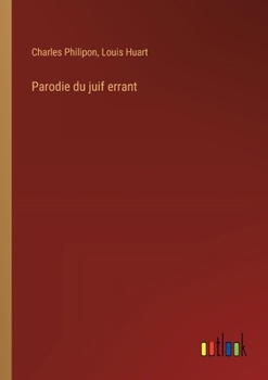 Paperback Parodie du juif errant [French] Book