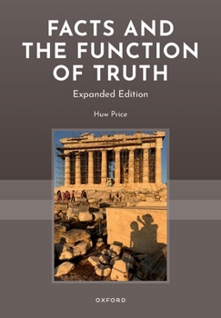 Hardcover Facts and the Function of Truth: Expanded Edition Book