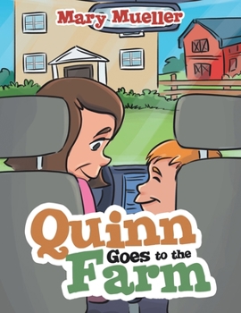 Paperback Quinn Goes to the Farm Book