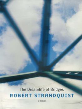 Paperback The Dreamlife of Bridges Book